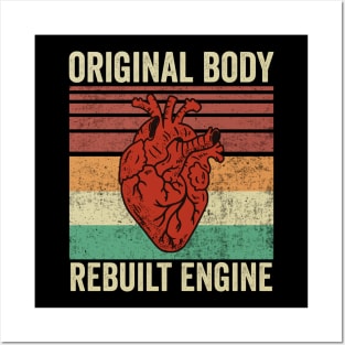 Heart Surgery Survivor Funny Original Body Rebuilt Engine Posters and Art